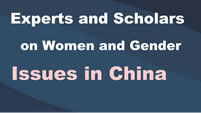 Experts and Scholars on Women and Gender Issues in China