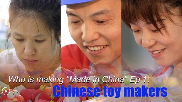 Who Is Making 'Made in China' Ep 1: Chinese Toy Makers